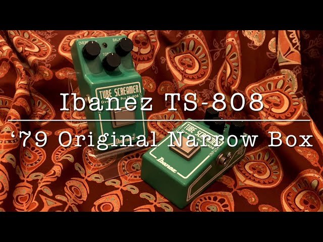 Ibanez TS808 '79 Original Narrow Box - YouTube